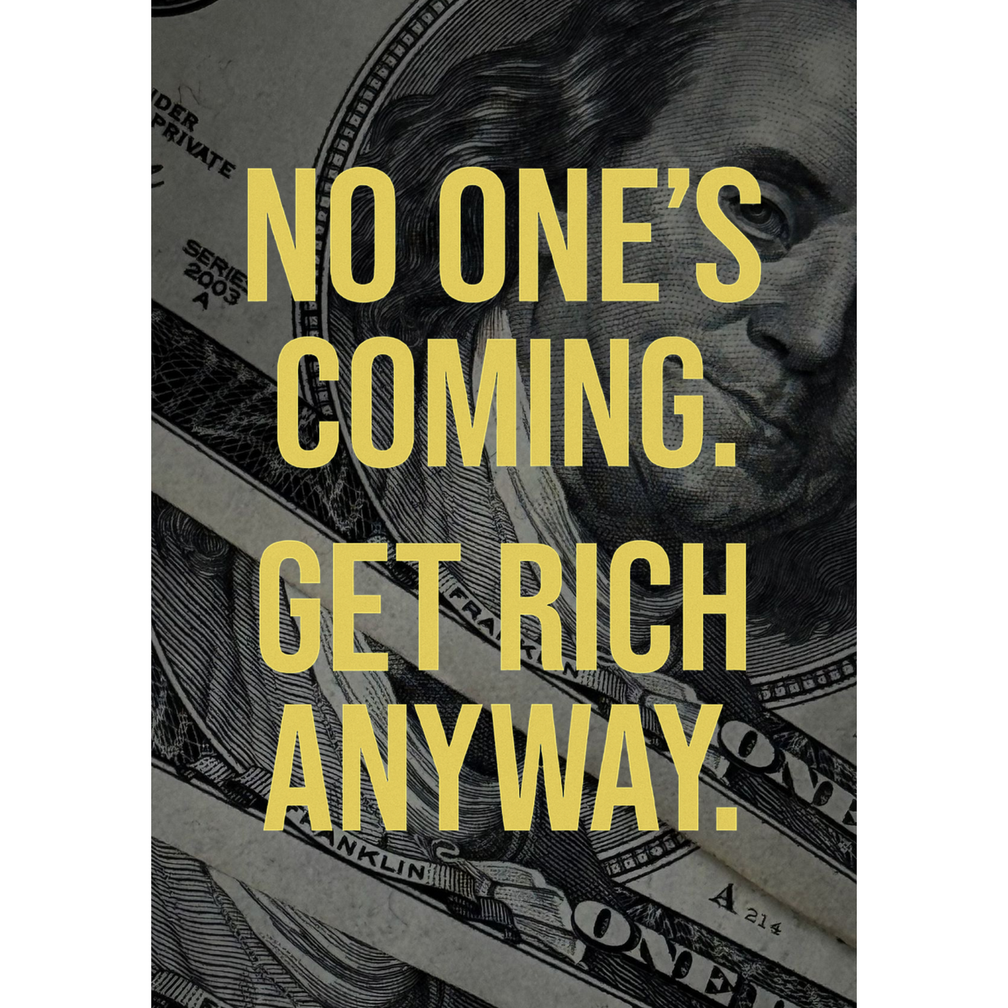 Get Rich Anyway
